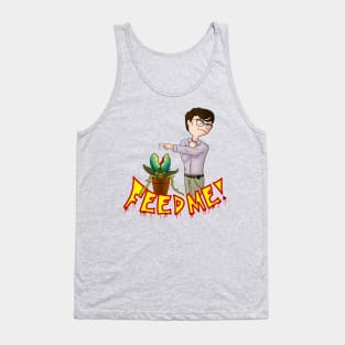 Feed Me! Tank Top